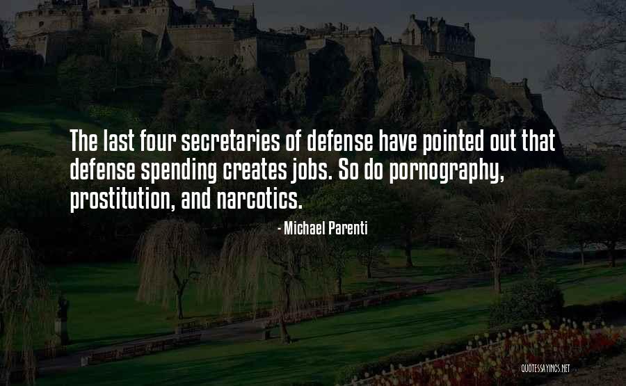 Michael Parenti Quotes 1931893