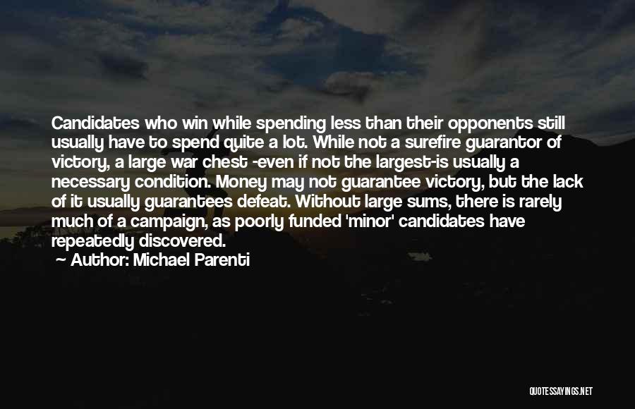 Michael Parenti Quotes 2003187