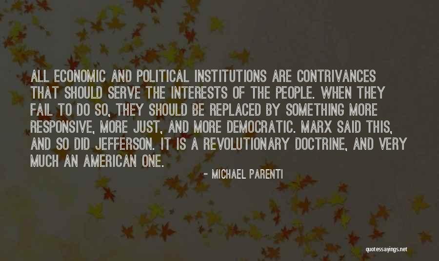 Michael Parenti Quotes 2034045