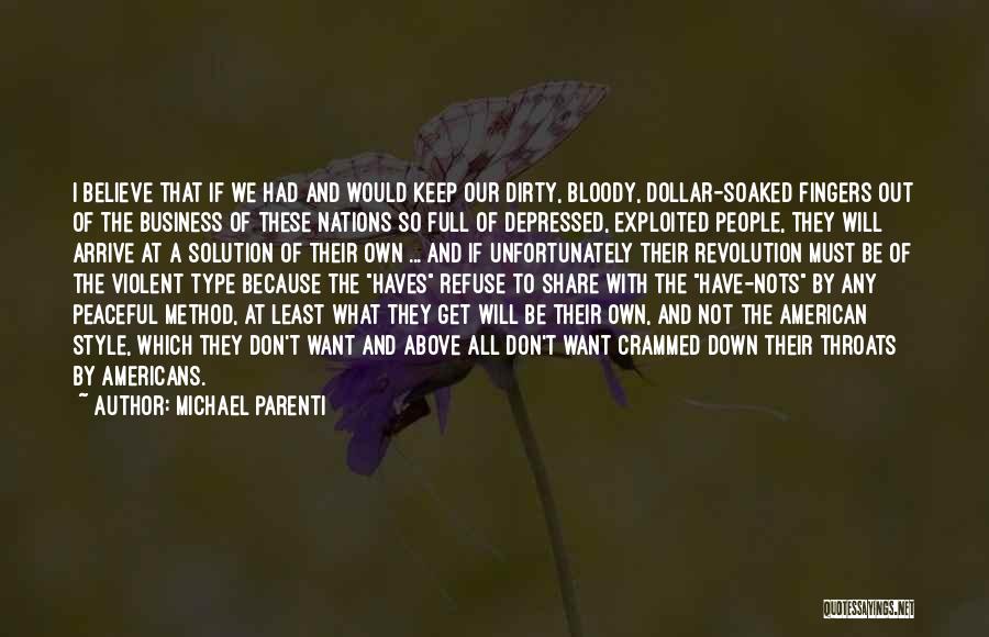 Michael Parenti Quotes 2053957