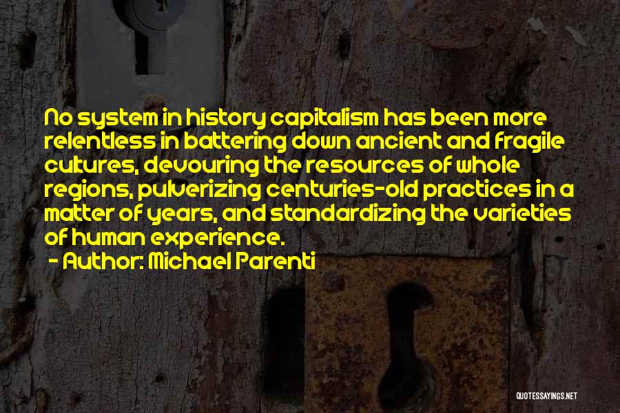 Michael Parenti Quotes 2088432