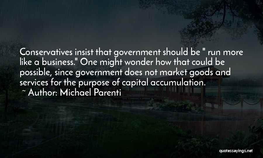 Michael Parenti Quotes 321491