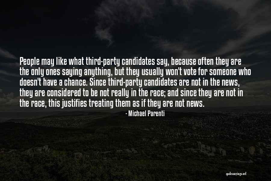 Michael Parenti Quotes 431337