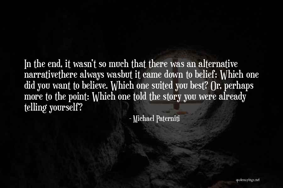 Michael Paterniti Quotes 117406