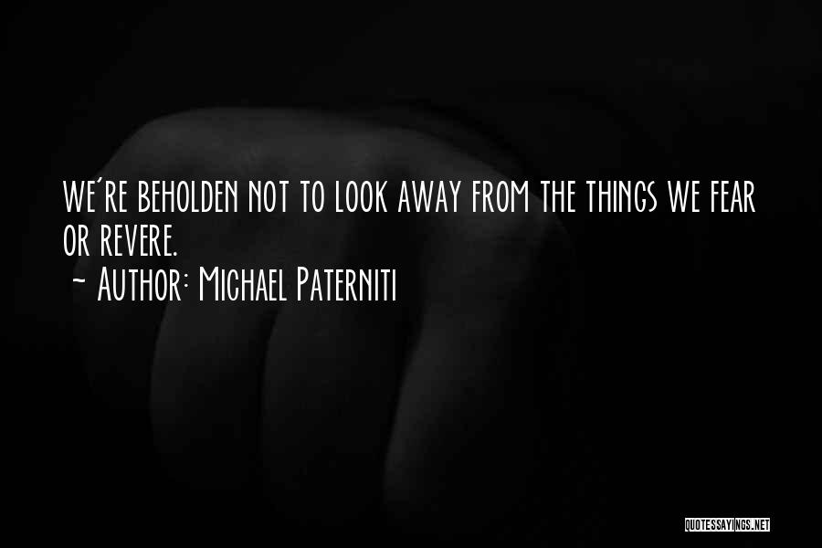 Michael Paterniti Quotes 1506404