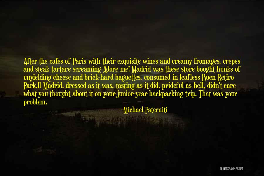 Michael Paterniti Quotes 1900489 Michael Paterniti Quotes 1900489