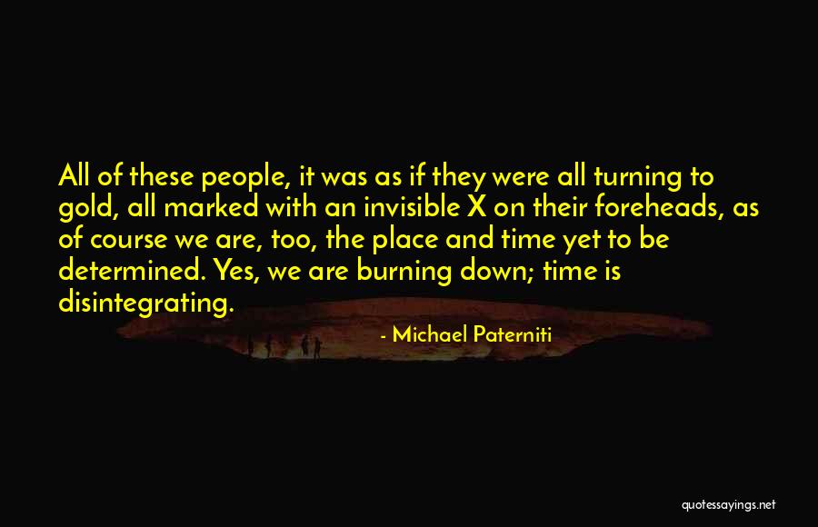 Michael Paterniti Quotes 1929267