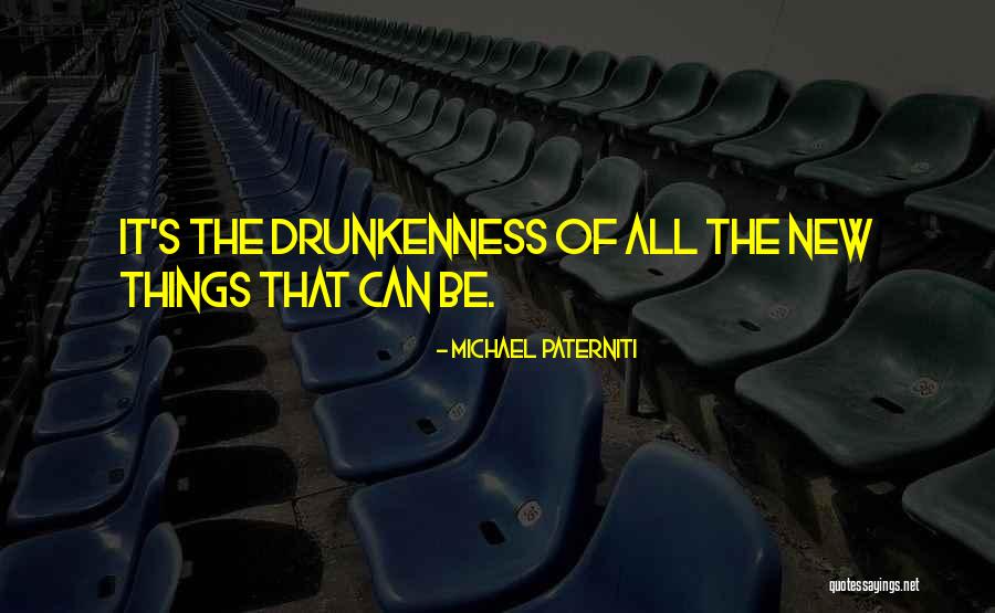 Michael Paterniti Quotes 1998491 Michael Paterniti Quotes 1998491