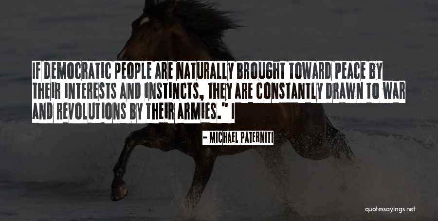 Michael Paterniti Quotes 2133280