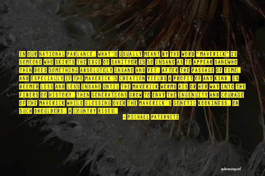 Michael Paterniti Quotes 420513 Michael Paterniti Quotes 420513