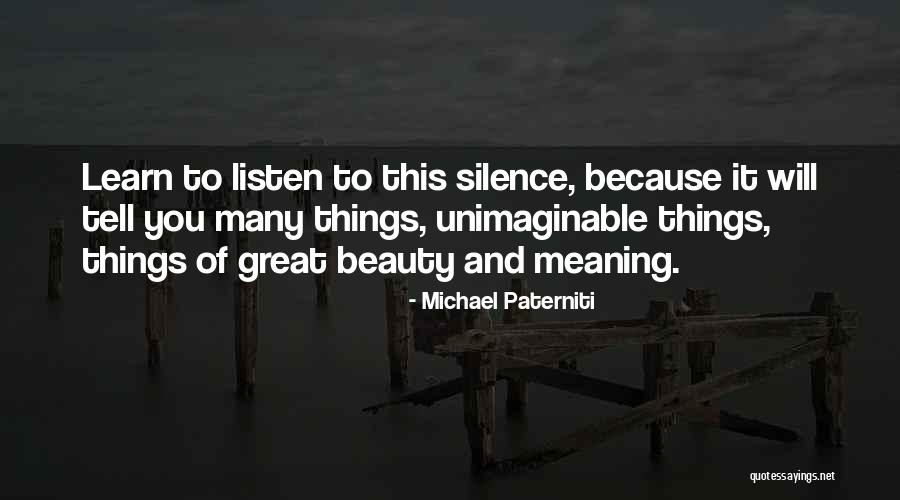 Michael Paterniti Quotes 780088