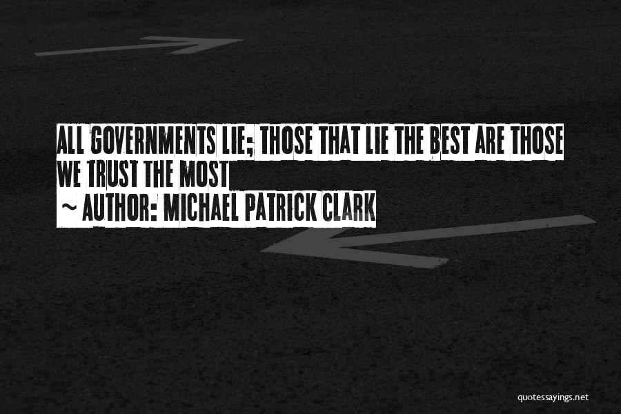 Michael Patrick Clark Quotes 1123542