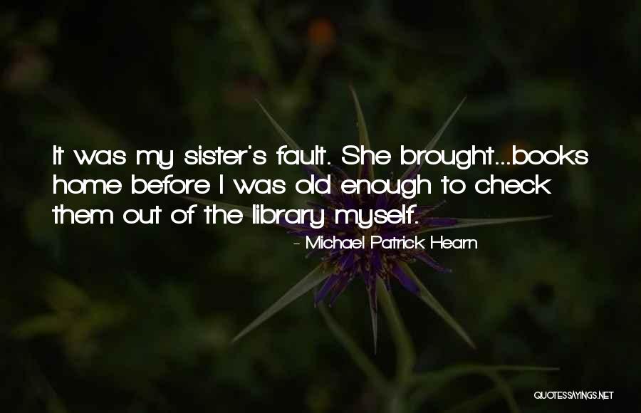 Michael Patrick Hearn Quotes 864472 Michael Patrick Hearn Quotes 864472