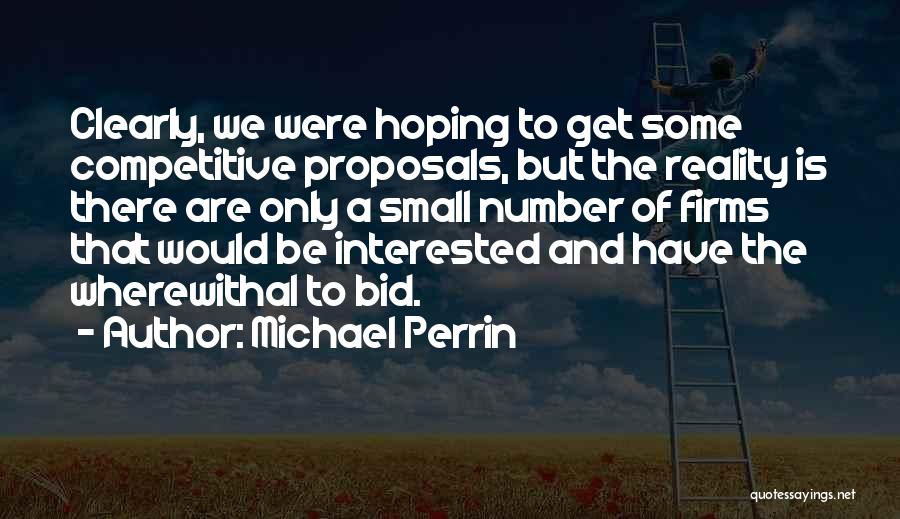 Michael Perrin Quotes 922559