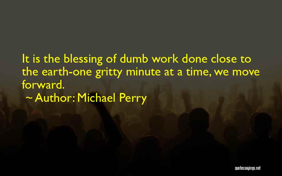 Michael Perry Quotes 1271917
