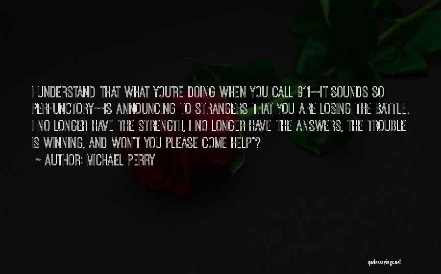 Michael Perry Quotes 1289516