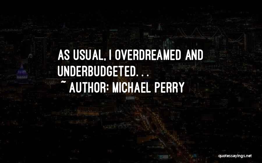 Michael Perry Quotes 1617054
