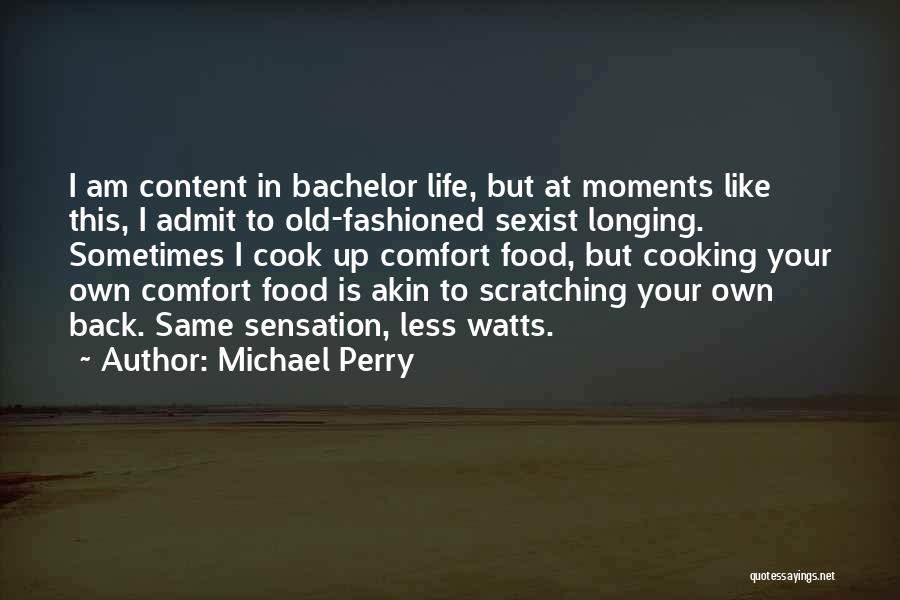 Michael Perry Quotes 1620922