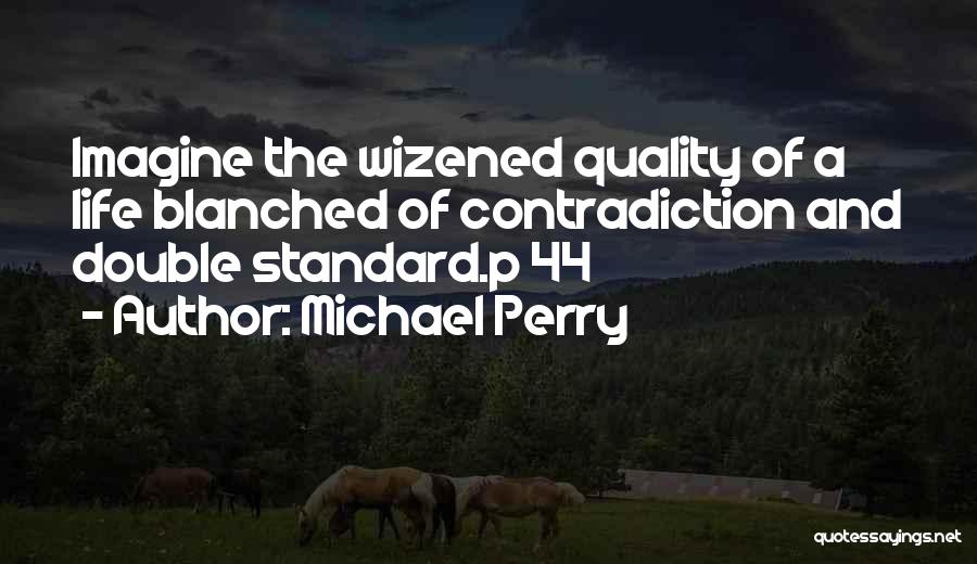 Michael Perry Quotes 1693902