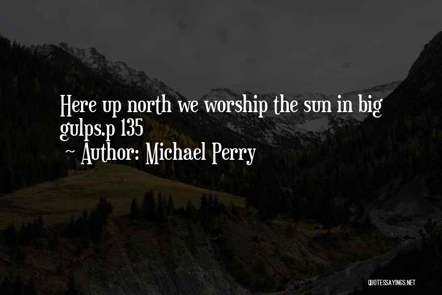 Michael Perry Quotes 2085480
