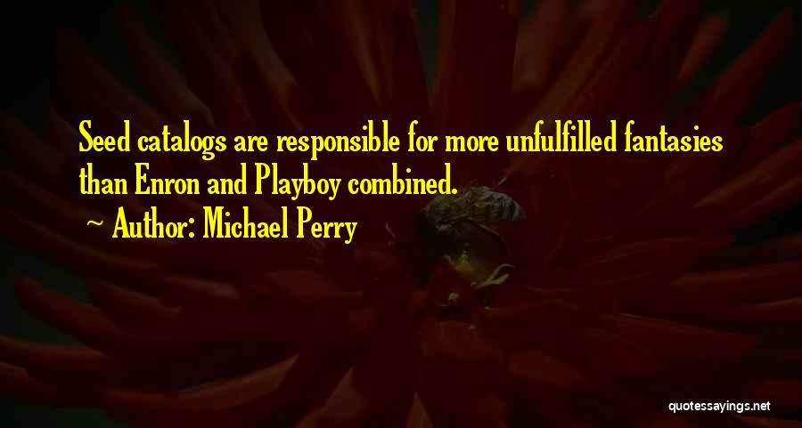 Michael Perry Quotes 2182163