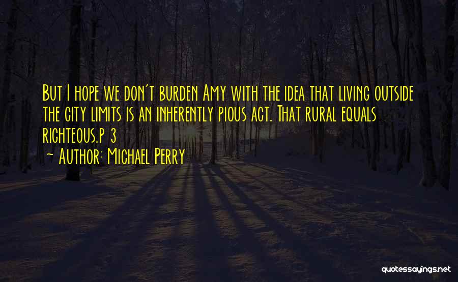 Michael Perry Quotes 513473