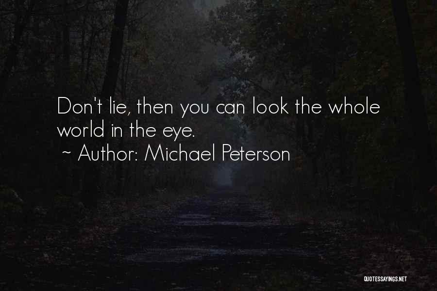 Michael Peterson Quotes 1274211