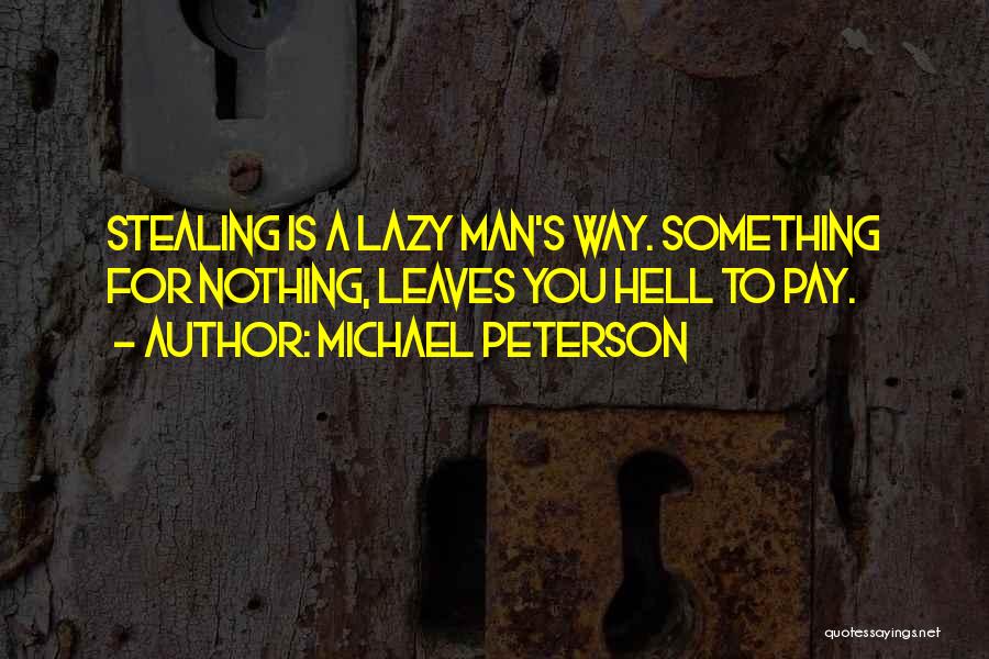 Michael Peterson Quotes 925752