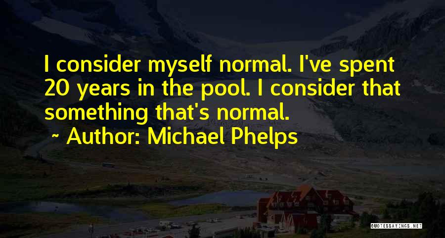 Michael Phelps Quotes 1500409