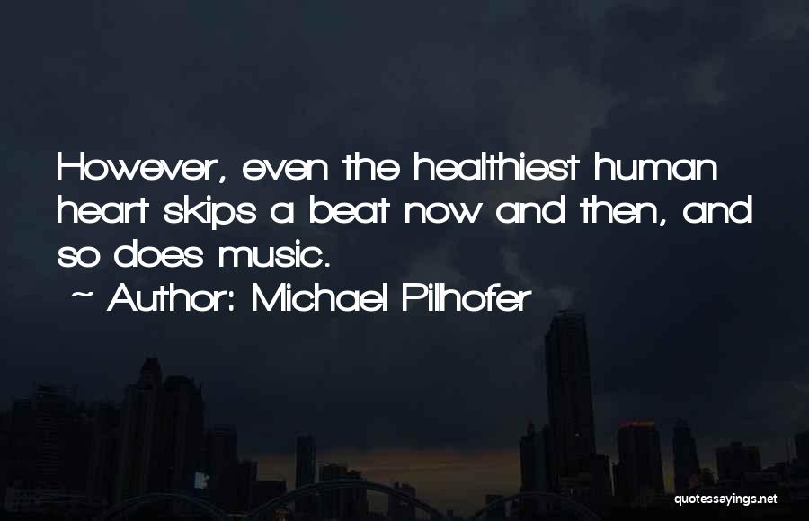 Michael Pilhofer Quotes 1661359