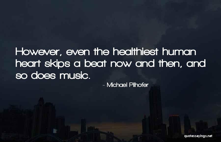 Michael Pilhofer Quotes 1661359