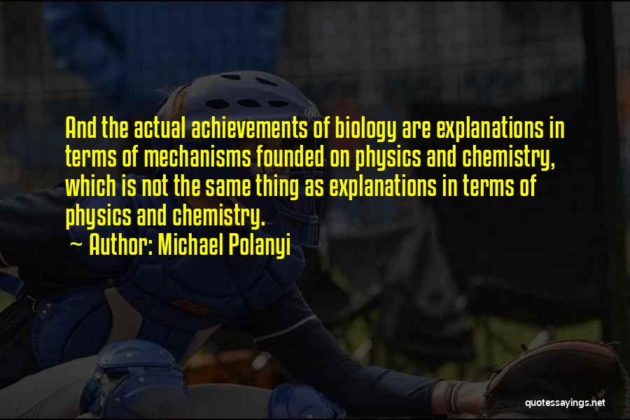 Michael Polanyi Quotes 1711012