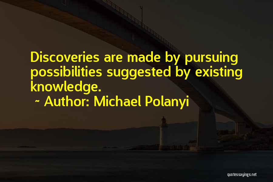 Michael Polanyi Quotes 2099412