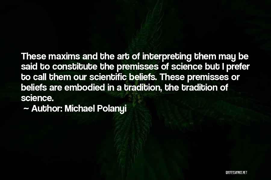 Michael Polanyi Quotes 242309