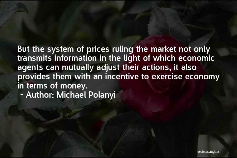 Michael Polanyi Quotes 347247