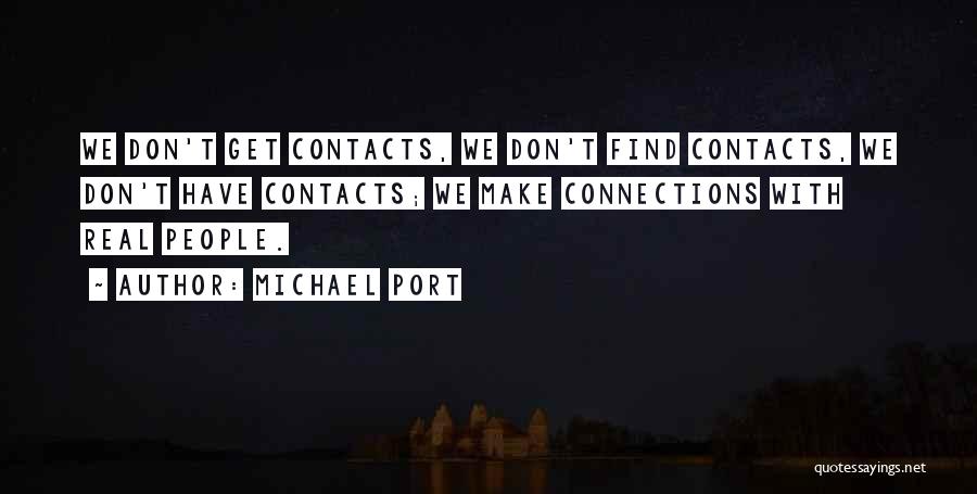 Michael Port Quotes 723879