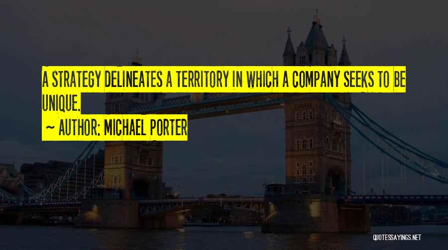 Michael Porter Quotes 1211255