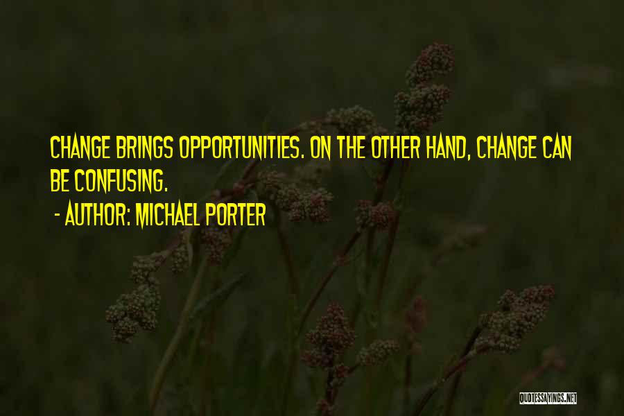 Michael Porter Quotes 205129