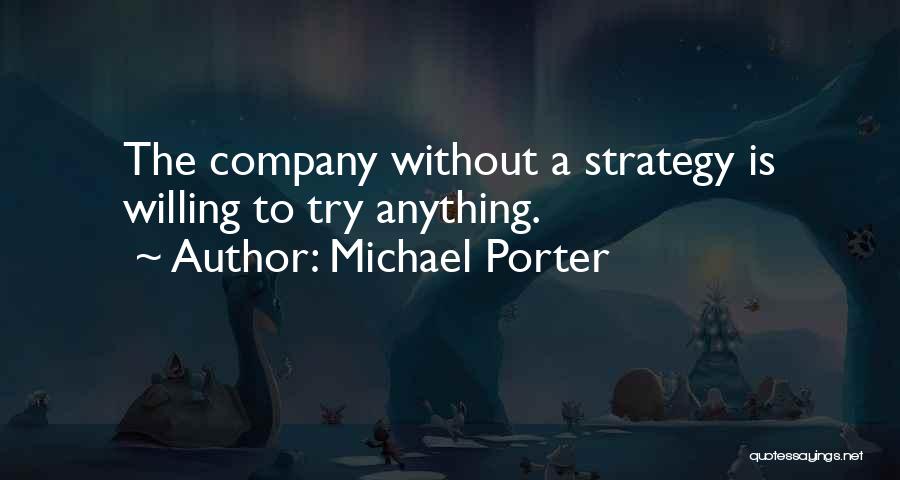 Michael Porter Quotes 2190062