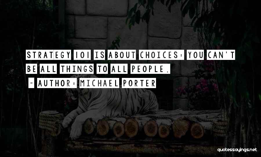 Michael Porter Quotes 936878