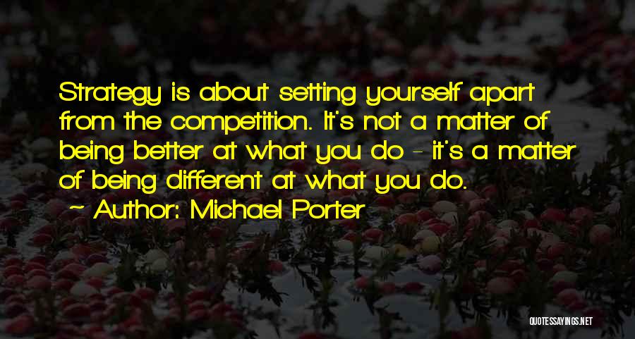 Michael Porter Quotes 968337