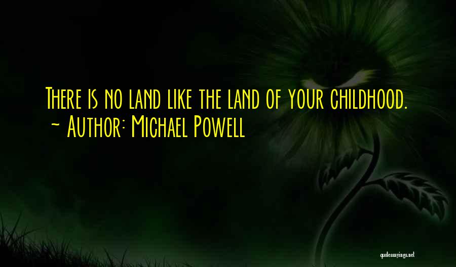 Michael Powell Quotes 2074089
