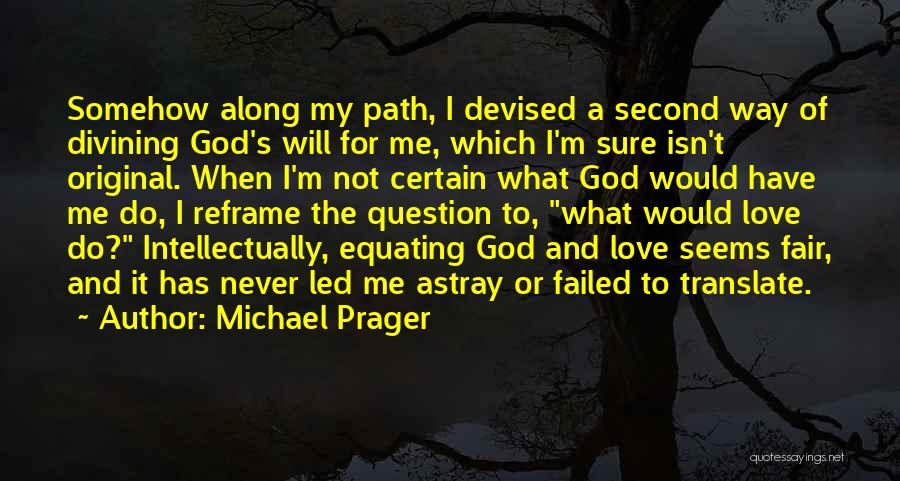Michael Prager Quotes 1561025
