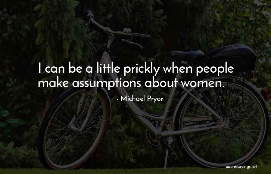 Michael Pryor Quotes 752013 Michael Pryor Quotes 752013