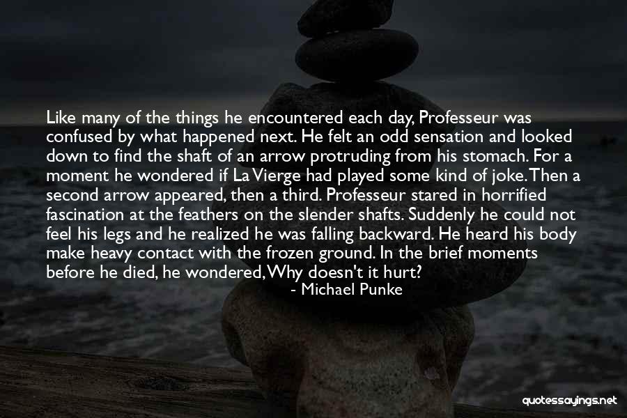 Michael Punke Quotes 1199221 Michael Punke Quotes 1199221