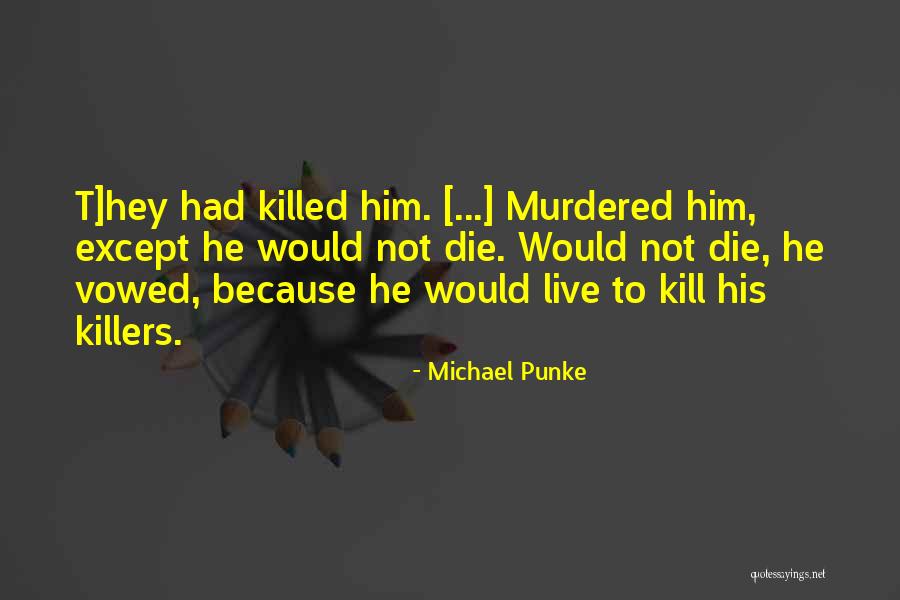 Michael Punke Quotes 1472038 Michael Punke Quotes 1472038