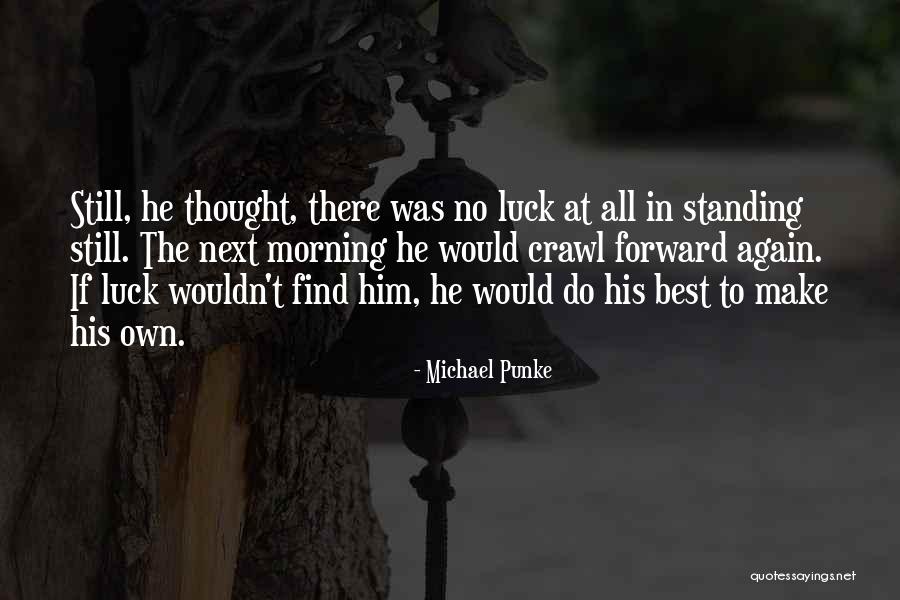 Michael Punke Quotes 1630315 Michael Punke Quotes 1630315