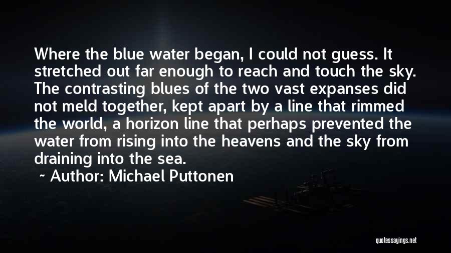 Michael Puttonen Quotes 1319596