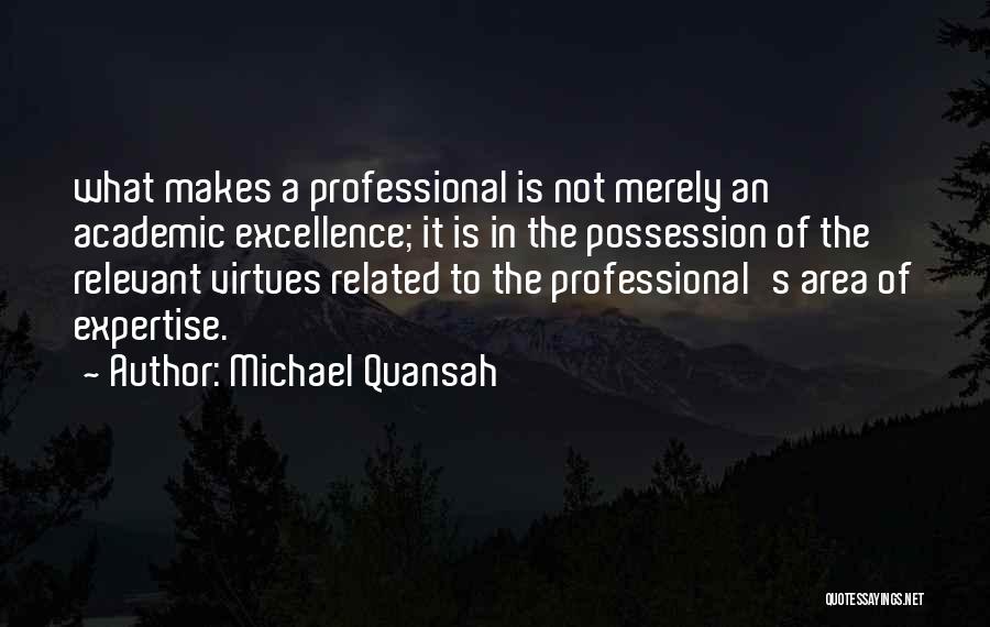 Michael Quansah Quotes 2072100