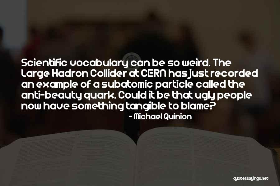 Michael Quinion Quotes 2166079